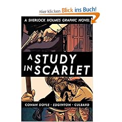 A Study in Scarlet: A Sherlock Holmes Graphic Novel (Illustrated Classics (Sterling))