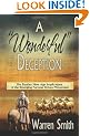 A "Wonderful" Deception: The Further New Age Implications of the Emerging Purpose Driven Movement