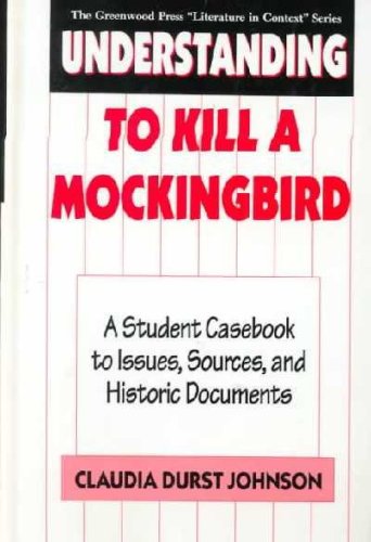 Understanding to Kill a Mockingbird