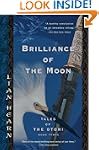 Brilliance of the Moon: Tales of the...