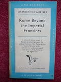 Rome Beyond the Imperial Frontiers