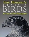 Eric Hosking's classic birds : 60 years of bird photography