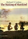 The making of mankind