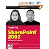 Beginning SharePoint 2007: Building Team Solutions with MOSS 2007 (Programmer to Programmer)