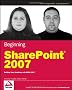 Beginning Sharepoint 2007: Building Team Solutions With MOSS 2007