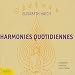 Harmonies quotidiennes : Un chemin spirituel avec le yoga pour tous ceux qui réfléchissent et méditent Harmonies quotidiennes : Un chemin spirituel avec le yoga pour tous ceux qui réfléchissent et méditent
