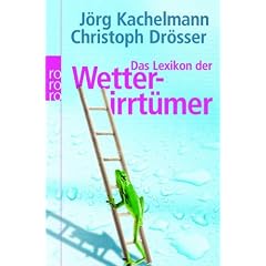 Das Lexikon der Wetterirrt�mer