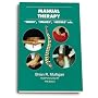 Manual Therapy: NAGS, SNAGS, MWMS, etc.