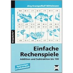 Einfache Rechenspiele. Addition und Subtraktion bis 100: Kopiervorlagen mit Selbstkontrolle