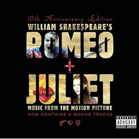 Romeo & Juliet Soundtrack [Explicit]