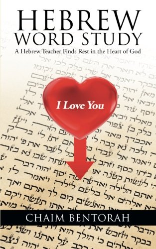 Hebrew Word Study: A Hebrew Teacher Finds Rest in the Heart of God