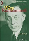 Play Rachmaninoff: Clarinet / 11 well known works for intermediate players
