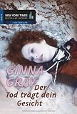 Der Tod tr&auml;gt dein Gesicht. - Ginna Gray, Martha Windgassen