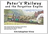 Peter's railway and the forgotten engine