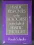 Hasidic Responses to the Holocaust in the Light of Hasidic Thought