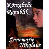 K�nigliche Republikpar Annemarie Nikolaus