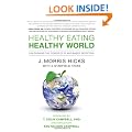 Healthy Eating, Healthy World: Unleashing the Power of Plant-Based Nutrition