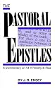The Pastoral Epistles: A Commentary on I and II Timothy and Titus