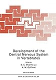 Development of the central nervous system in vertebrates