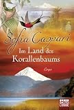 Im Land des Korallenbaums: Roman