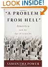 A Problem from Hell: America and the Age of Genocide