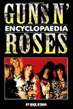 Guns n Roses Encyclopaedia, The
