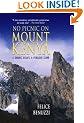 No Picnic on Mount Kenya: A Daring Escape, a Perilous Climb
