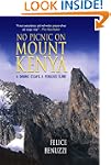 No Picnic on Mount Kenya: A Daring Es...