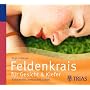 Feldenkrais f�r Gesicht & Kiefer: Schmerzfrei, ent&hellip von Birgit Lichtenau