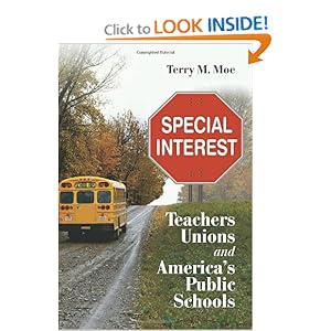 Special Interest: Teachers Unions and America's Public Schools
