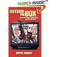 Outside the Box: Corporate Media, Globalization, and the UPS Strike (History of Communication) by Deepa Kumar