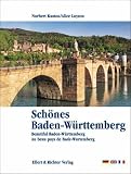 Sch�nes Baden-W�rttemberg. Eine Bildreise. Beautiful Baden-W�rttemberg. Au beau pays de Bade-Wurtemberg - Norbert Kustos