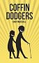 Coffin Dodgers