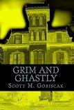 Grim and Ghastly