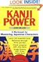 Kanji Power: A Workbook for Mastering Japanese Characters (Tuttle Language Library)