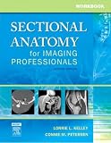Workbook for Sectional Anatomy for Imaging Professionals [Paperback]