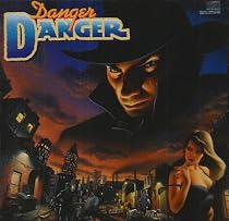 Danger Danger