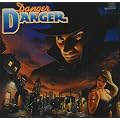 Danger Danger