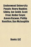 Produkt-Bild: Lindenwood University People: Henry Hopkins Sibley, Joe Smith, Scott Frear, Amber Seyer, Azeem Razwan, Phillip Hamilton, Dan McLaughlin