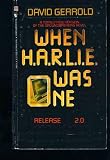 When Harlie Was One : Release 2.0