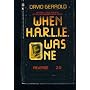 When Harlie Was One : Release 2.0