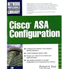 Cisco ASA Configuration (Networking Professional's Library) by Richard Deal
