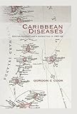 Caribbean diseases : Doctor George Low's expedition in 1901-02