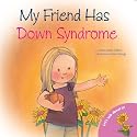 My Friend Has Down's Syndrome (Let's Talk About It!)