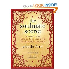 Soulmate Secret: Manifest the Love of Your Life with the Law of Attraction