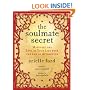 The Soulmate Secret: Manifest the Love of Your Life with the Law of Attraction