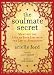 The Soulmate Secret: Manifest the Love of Your Life with the Law of Attraction