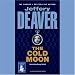Books : The Cold Moon (Unabridged)