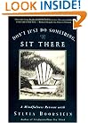 Don't Just Do Something, Sit There: A Mindfulness Retreat with Sylvia Boorstein