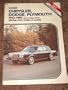 Chrysler, Dodge, Plymouth: 1972-1987, Rear Wheel Drive, Repair and Tune-Up Guide